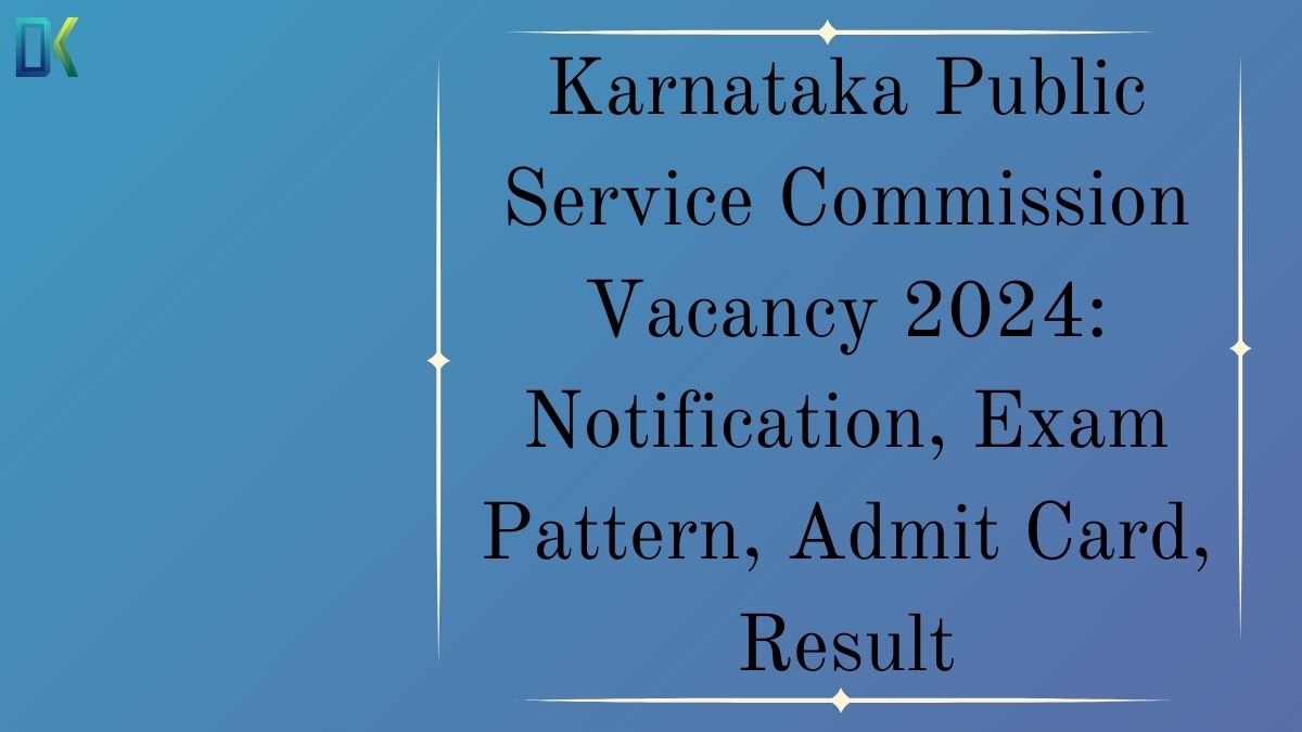 Madhya Pradesh Public Service Commission Vacancy 2024 Notification, Exam Pattern, Admit Card, Result (1)