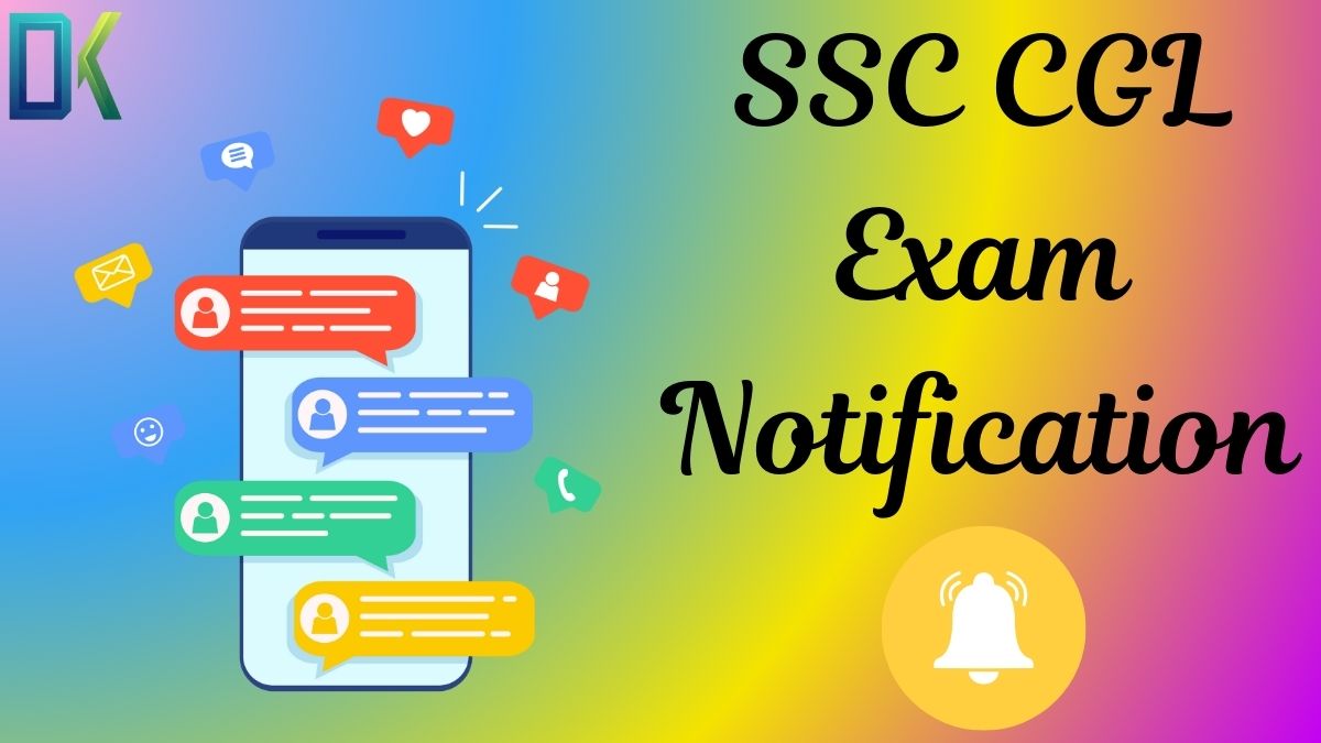 SSC CGL Exam Notification