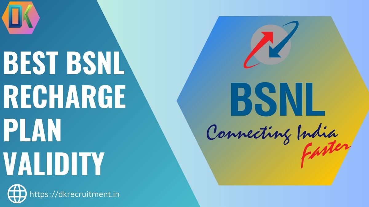 Best BSNL Recharge Plan Validity