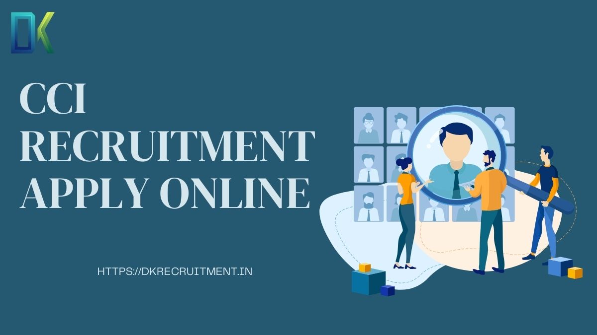 CCI Recruitment Apply online