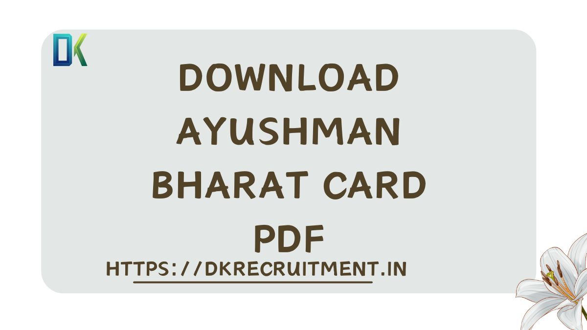 Download Ayushman Bharat Card PDF