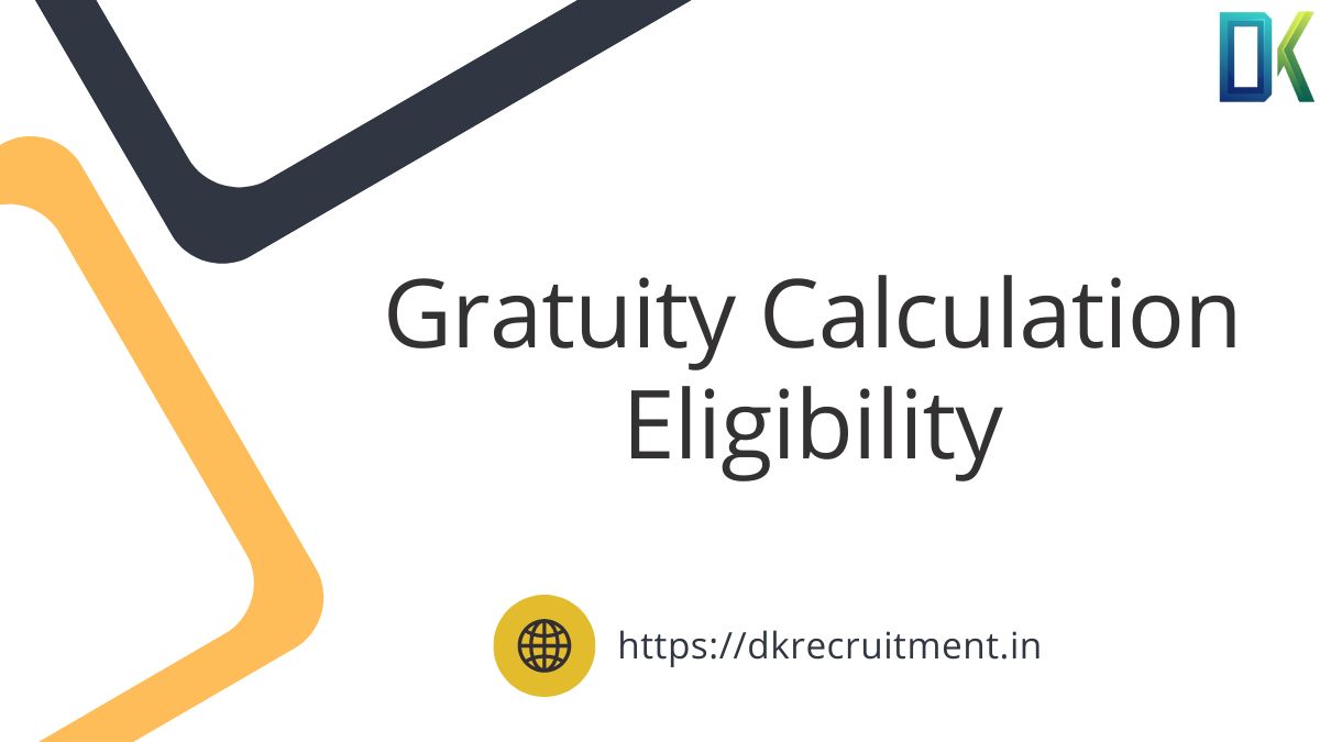 Gratuity Calculation Eligibility