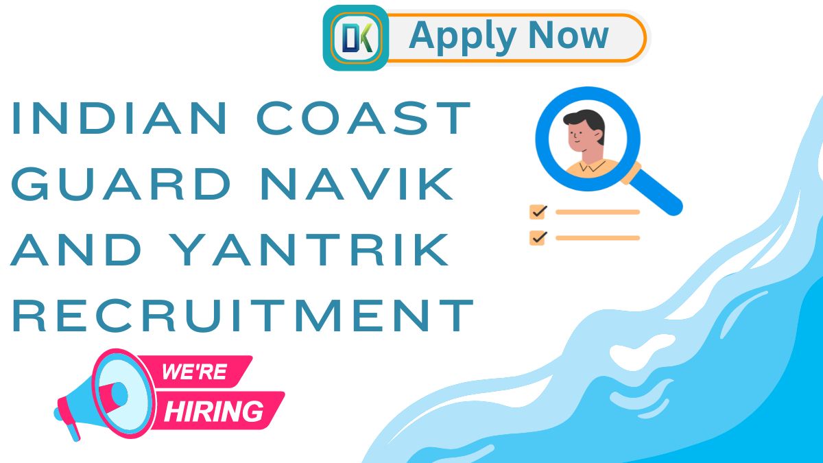 Indian Coast Guard Navik and Yantrik Recruitment vacancy