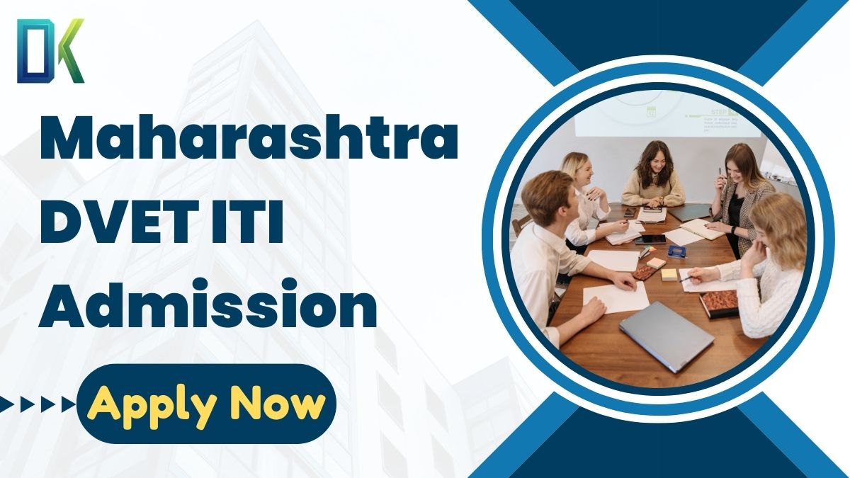 Maharashtra DVET ITI Admission Apply now