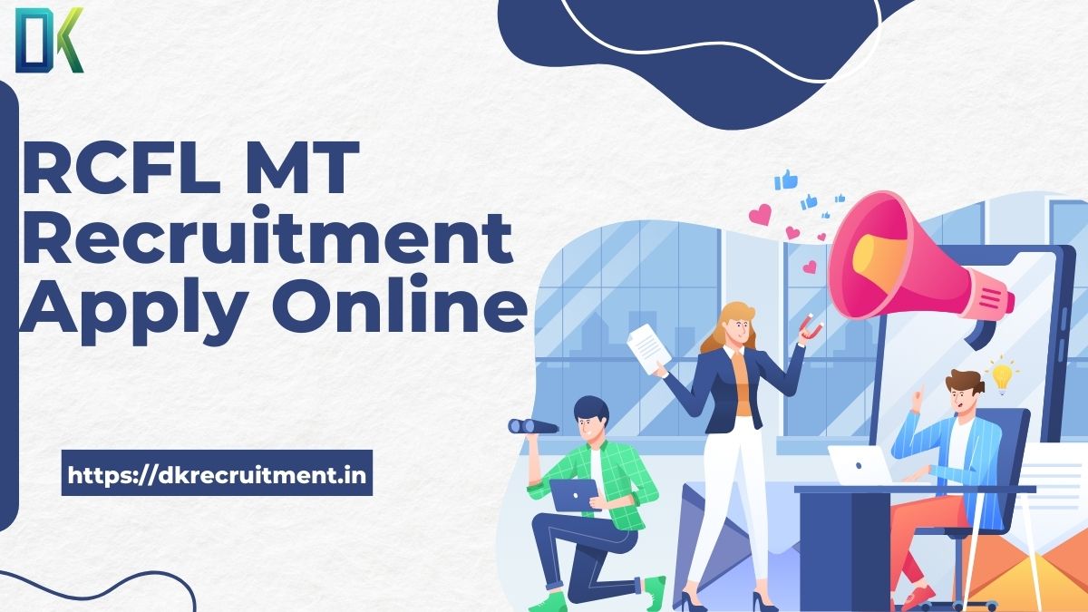 RCFL MT Recruitment Apply Online