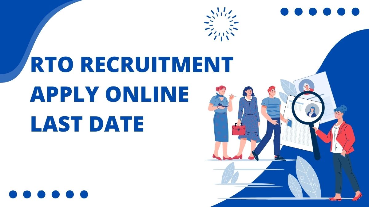 RTO Recruitment Apply online Last Date