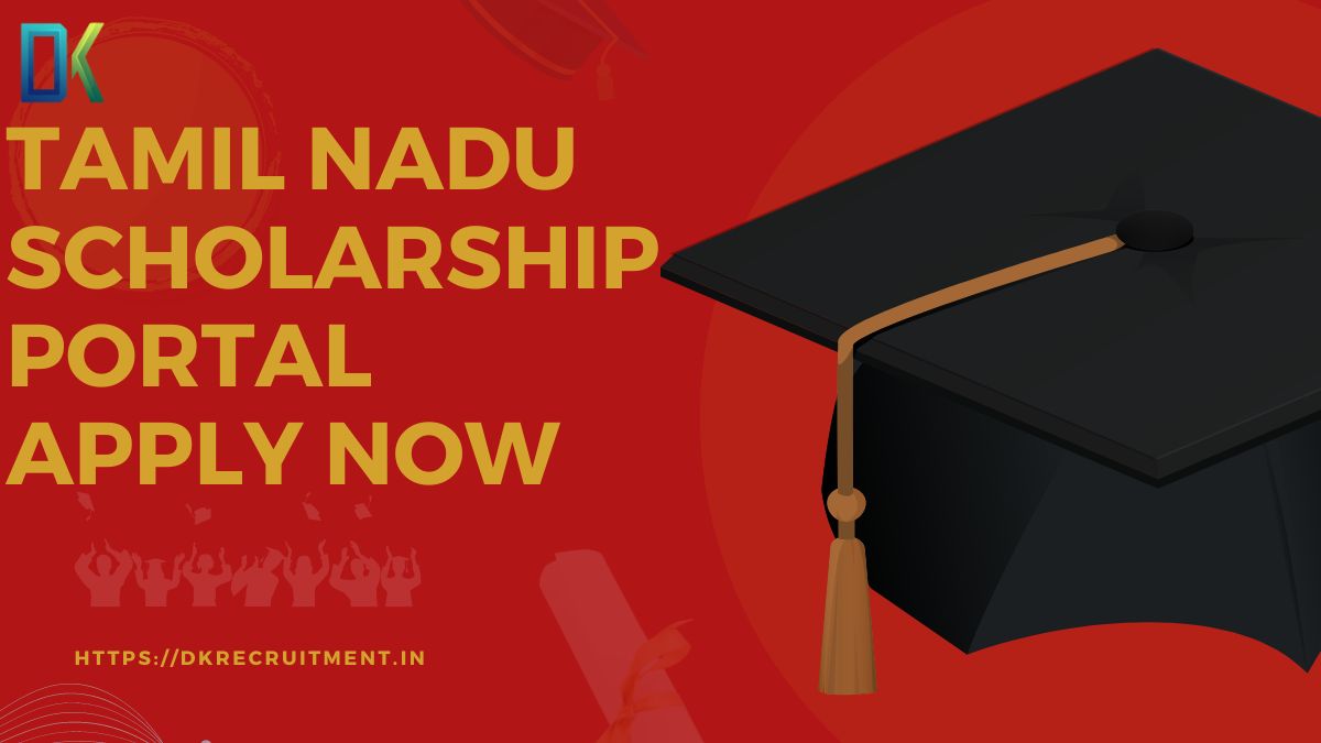 Tamil Nadu Scholarship Portal Apply now